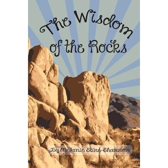 The Wisdom of the Rocks, (Paperback)