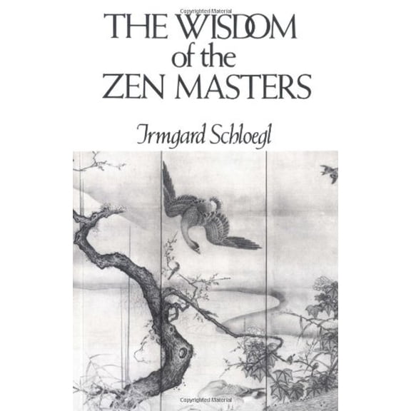 Pre-Owned The Wisdom of the Zen Masters (Paperback) 0811206106 9780811206105