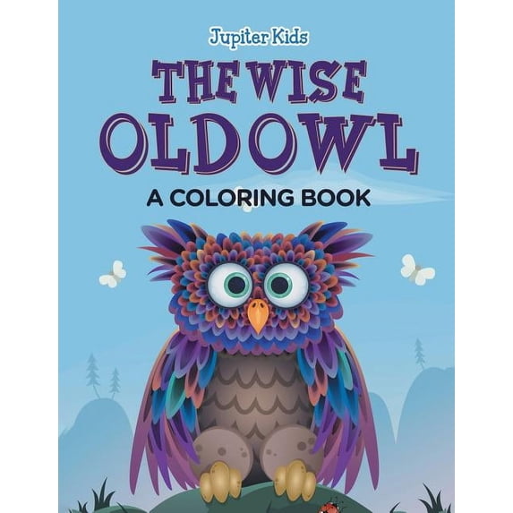 The Wise Old Owl (A Coloring Book), (Paperback)