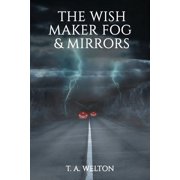 The Wish Maker Fog and Mirrors, Paperback