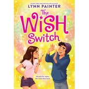 Lynn Painter The Wish Switch Paperback