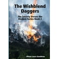 thumbnail image 1 of The Wishblend Daggers: The Society Verses the Healers Series Book 2, (Paperback), 1 of 1