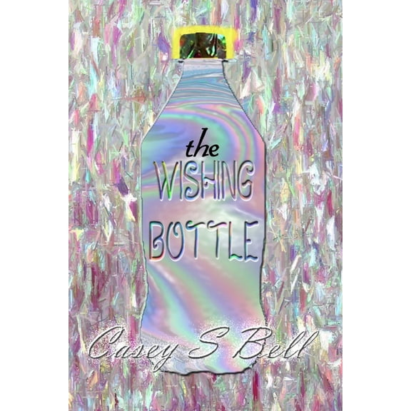 The Wishing Bottle (Paperback)