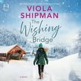 thumbnail image 1 of The Wishing Bridge (Audiobook), 1 of 1