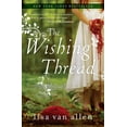 thumbnail image 1 of The Wishing Thread, (Paperback), 1 of 1