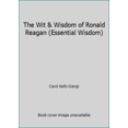 thumbnail image 1 of Pre-Owned The Wit & Wisdom of Ronald Reagan (Essential Wisdom) (Hardcover) 1435139410 9781435139411, 1 of 1