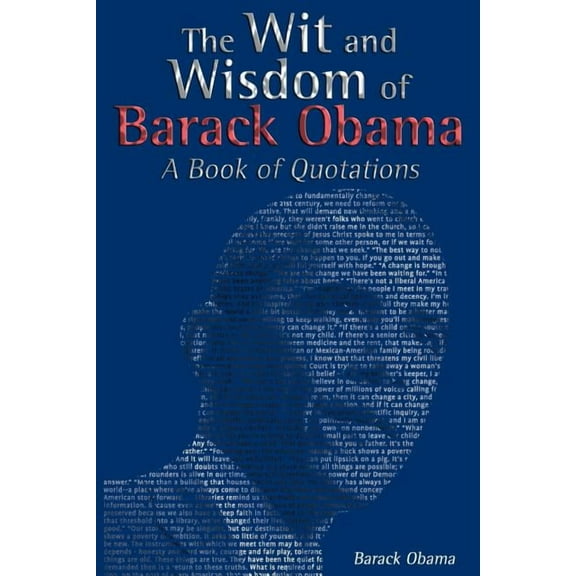 The Wit and Wisdom of Barack Obama (Paperback)