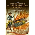 thumbnail image 1 of The Witch-Hunt in Early Modern Europe, (Paperback), 1 of 1
