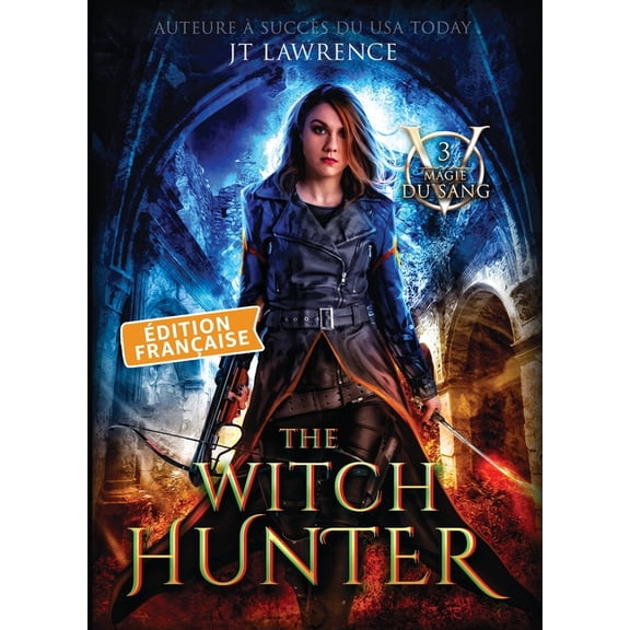 The Witch Hunter, Édition française, Tome 3, (Paperback)