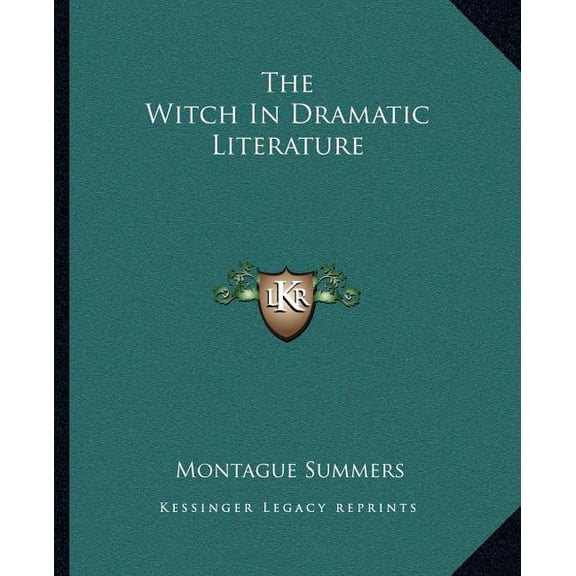 The Witch In Dramatic Literature (Paperback)