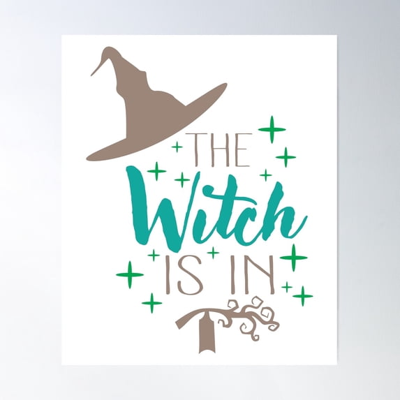 The Witch Is In Poster Wall Art, Modern Wall Decor For Living Room Bedroom, 24x36 UNFRAMED