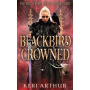 The Witch King's Crown Blackbird Crowned, Book 3, Paperback