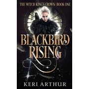 The Witch King's Crown Blackbird Rising, Book 1, Paperback