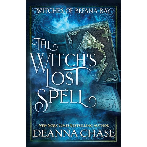 Witches of Befana Bay The Witch's Lost Spell, Book 3, (Paperback)