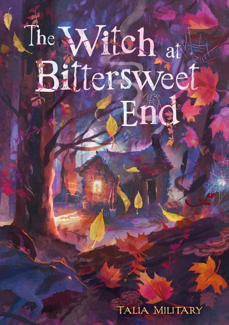The Witch at Bittersweet End, (Hardcover)