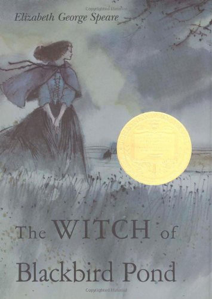 The Witch of Blackbird Pond: A Newbery Award Winner