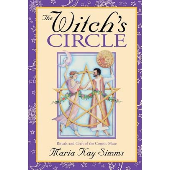 Pre-Owned The Witch's Circle: Rituals and Craft of the Cosmic Muse (Paperback) 1567186572 9781567186574