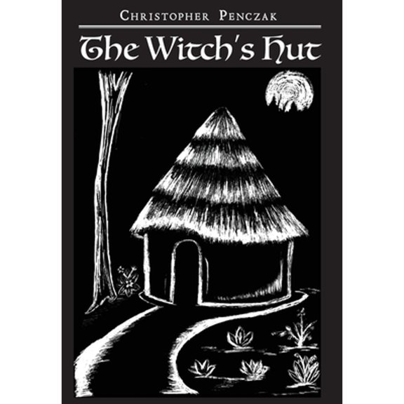 Pre-Owned The Witch's Hut (Hardcover) by Christopher Penczak