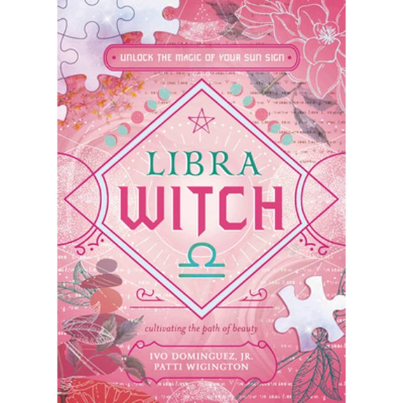 Pre-Owned Libra Witch: Unlock the Magic of Your Sun Sign (Paperback) 0738772860 9780738772868
