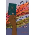 thumbnail image 1 of The Witches We Are, (Paperback), 1 of 1