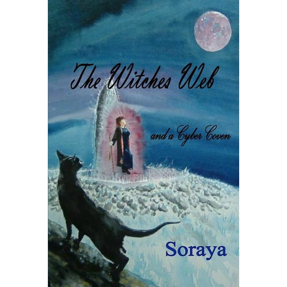 The Witches Web: and a Cyber Coven, (Paperback)