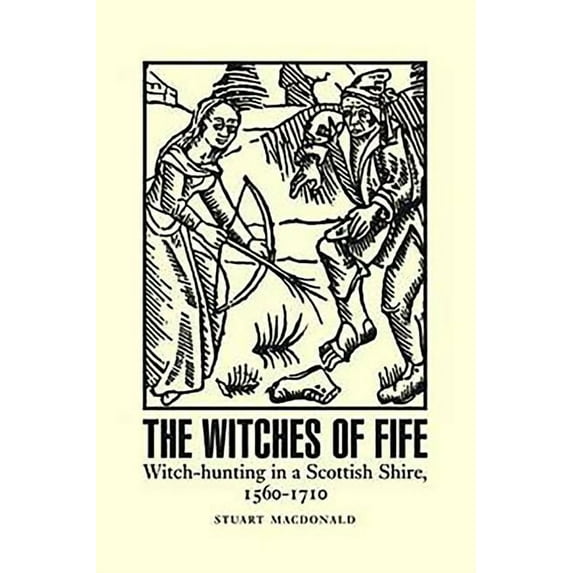 The Witches of Fife (Paperback)