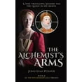 thumbnail image 1 of The Witchfinder's Well The Alchemist's Arms: Book 2 of The Witchfinder's Well Trilogy, Book 2, (Paperback), 1 of 1