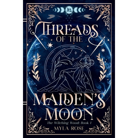 The Witching Wood Threads of the Maiden's Moon, Book 1, (Paperback)