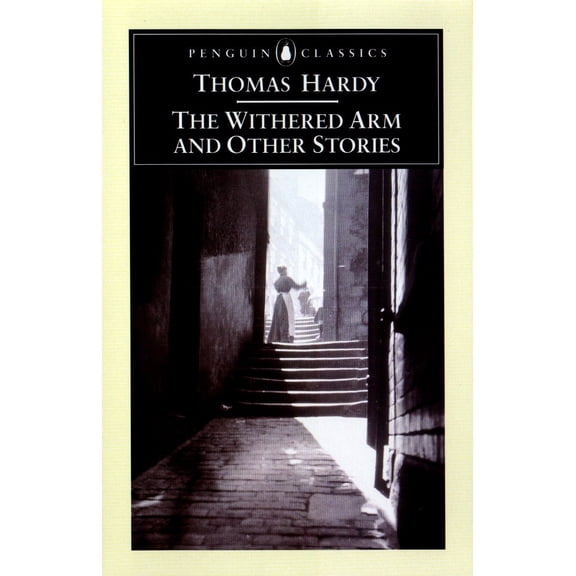 The Withered Arm and Other Stories
