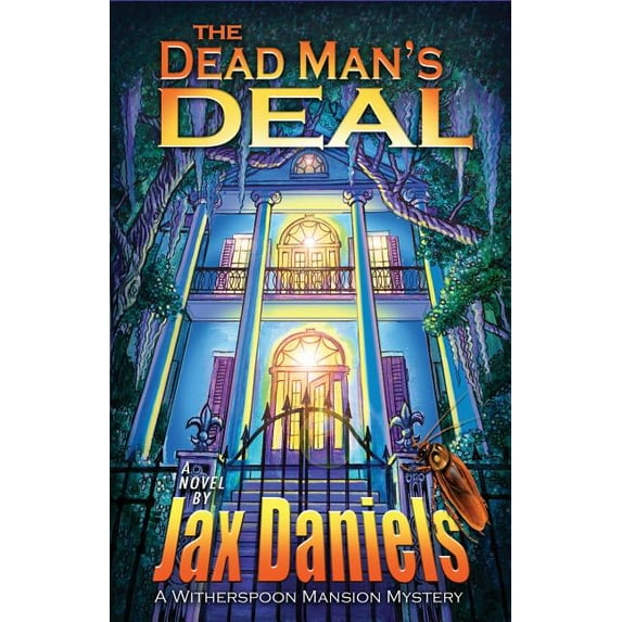 The Witherspoon Manion Mysteries: The Dead Man's Deal : A Witherspoon Mansion Mystery (Series #1) (Paperback)