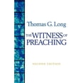 thumbnail image 1 of Pre-Owned The Witness of Preaching, Second Edition (Paperback) 0664229433 9780664229436, 1 of 1