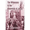 thumbnail image 1 of The Witnesses to the Historicity of Jesus (Paperback), 1 of 1