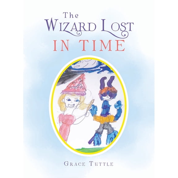 The Wizard Lost in Time, (Hardcover)