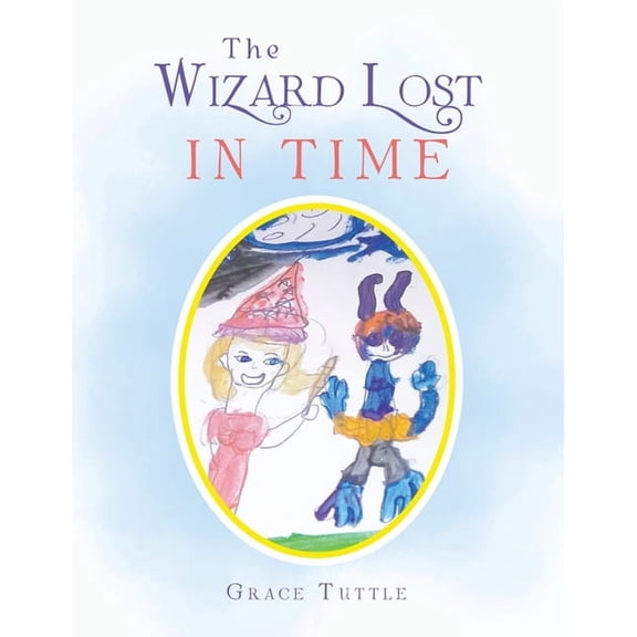 The Wizard Lost in Time, (Paperback)