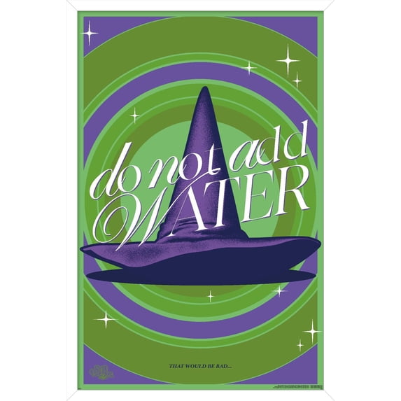 The Wizard Of Oz - Do Not Add Water Wall Poster, 14.725" x 22.375" Framed