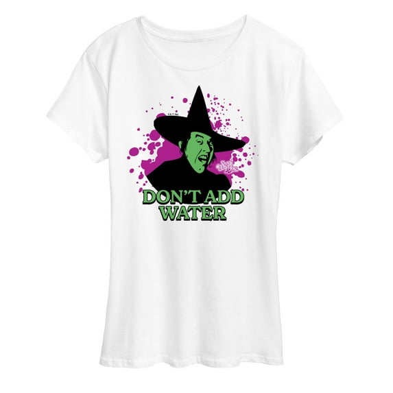 The Wizard Of Oz - Dont Add Water - Women's Short Sleeve Graphic T-Shirt