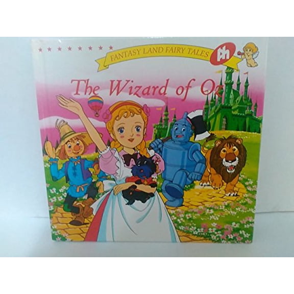 Pre-Owned The Wizard Of Oz : (Fantasy Land Fairy Tales) : Hardcover