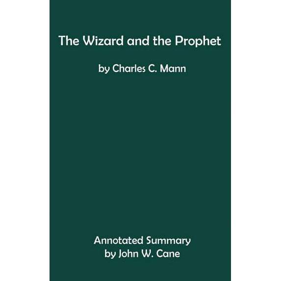 The Wizard and the Prophet: Annotated Summary, (Paperback)