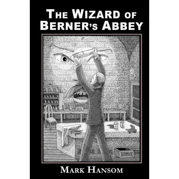 The Wizard of Berner's Abbey, (Paperback)