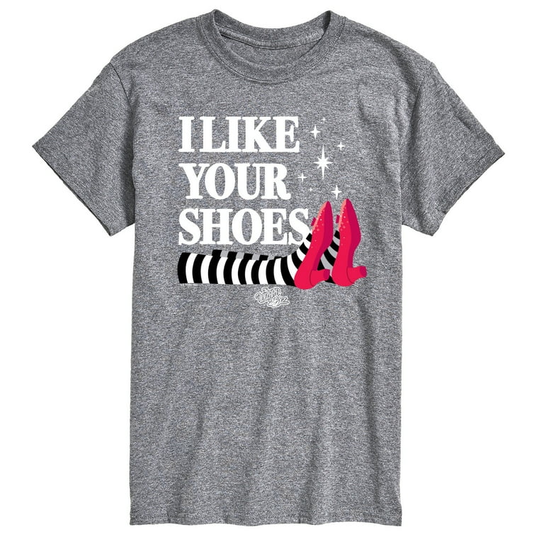 Wizard Of Oz I Like Your Shoes T-Shirt Wizard Of Oz I Like Your Shoes T-Shirt