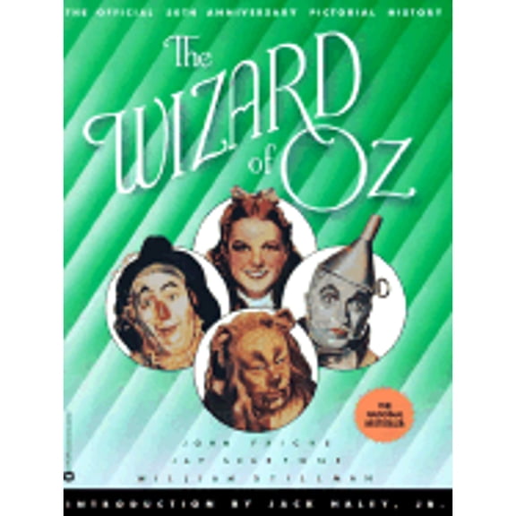 Pre-Owned The Wizard of Oz: The Official 50th Anniversary Pictorial History (Paperback) 0446391867 9780446391863
