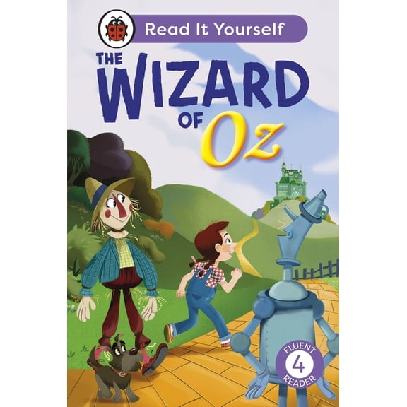 Read It Yourself The Wizard of Oz: Read It Yourself - Level 4 Fluent Reader, (Hardcover)