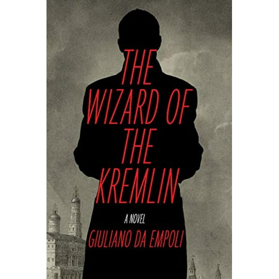 Pre-Owned The Wizard of the Kremlin (Paperback) 1635423953 9781635423952