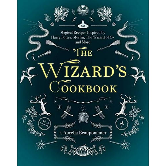 Pre-Owned The Wizard's Cookbook: Magical Recipes Inspired by Harry Potter, Merlin, The Wizard of Oz, and More Paperback