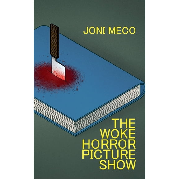 The Woke Horror Picture Show, (Paperback)