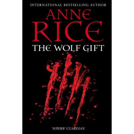 Pre-Owned The Wolf Gift (Paperback) 0099574829 9780099574828