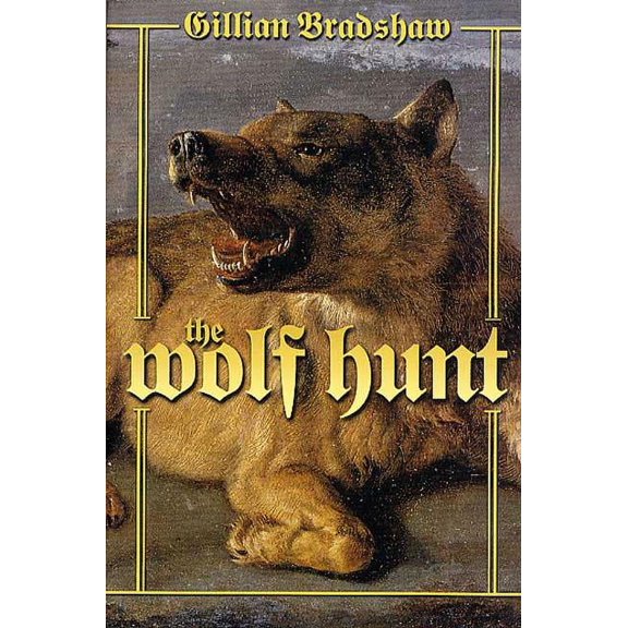 The Wolf Hunt : A Novel of The Crusades (Paperback)