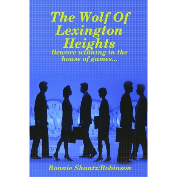 The Wolf Of Lexington Heights (Paperback)