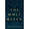 thumbnail image 1 of The Wolf Queen, (Paperback), 1 of 1