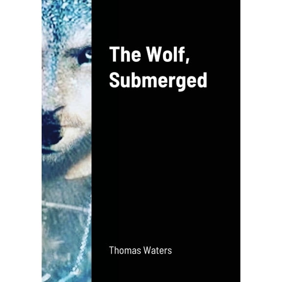 The Wolf, Submerged, (Paperback)